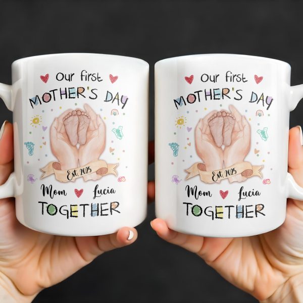 Our First Mother's Day, Mom and Lucia Together, Baby Feet and Hearts - Personalized Custom Coffee Mug - MOM094_MG