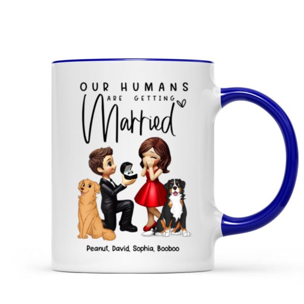 Our Humans Are Getting Married Personalized Mug, Custom Dog Cat Engagement Cup, Pet Engagement Wedding Gift