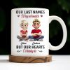 Our Last Names May Not Match But Our Hearts Certainly Do - Personalized Custom Coffee Mug - CPL456_MG