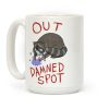 Out Damned Spot Macbeth Raccoon Coffee Mug