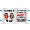 Partner In Crime Besties Funny Friendship Gift Best Friend Personalized Mug