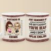 Partners In Crime - Bestie Personalized Custom Mug - Gift For Best Friends, BFF, Sisters