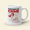 Partners In Crime, Couple Naughty, Personalized Couple Mug Accent Wine Tumbler