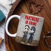 Partners In Crime If I Murdered Someone, Personalized Halloween Bestie Mug
