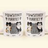 Pawsitively Purrfect - Personalized Mug