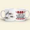 Personalized Coffee Mug Thanks For Entering Us Into A Race, Gift For Dad