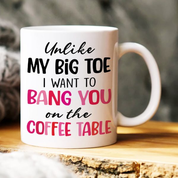 Personalized Couple Mug, I Want Bang You On The Coffee Table