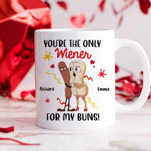 Personalized Gift For Couple Mug You're The Only Wiener For My Buns 01NAHN090124