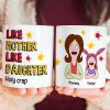 Personalized Gift For Mom Mug, Funny Legacy 03qhti100325hg