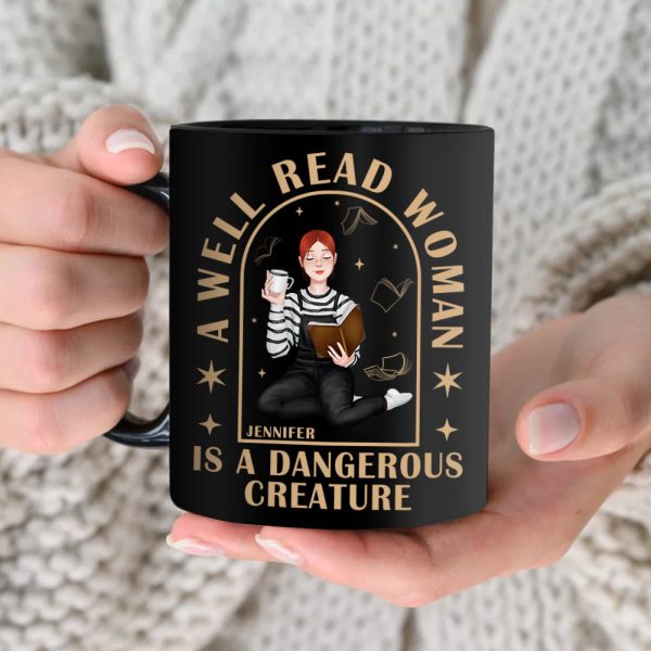 Personalized Gifts For Book Lovers Coffee Mug 03kaqn110125pa A Well Read Woman Is A Dangerous Creature