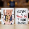 Personalized Gifts For Couple Coffee Mug All I Want For Valentine's Day Is You