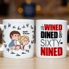 Personalized Gifts For Couple Coffee Mug I Want To Be Wined Dined And Sixty-Nined