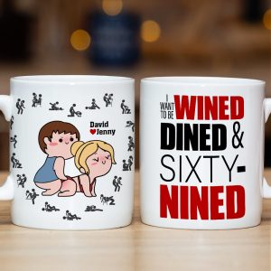 Personalized Gifts For Couple Coffee Mug I Want To Be Wined Dined And Sixty-Nined