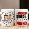 Personalized Gifts For Couple Coffee Mug I Want To Be Wined Dined And Sixty-Nined
