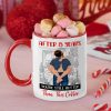 Personalized Gifts For Couple Mug Still Hotter Than Coffee 02XQMH271224HG