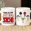 Personalized Gifts For Dad Coffee Mug Come To The Dad Side 01QHMH010324HA