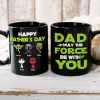 Personalized Gifts For Dad Coffee Mug May The Force Be With You 05HUHN220124HA