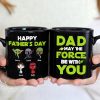 Personalized Gifts For Dad Coffee Mug May The Force Be With You 05HUHN220124HA