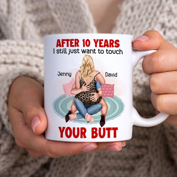 Personalized Gifts For Her Coffee Mug I Still Just Want To Touch Your Butt