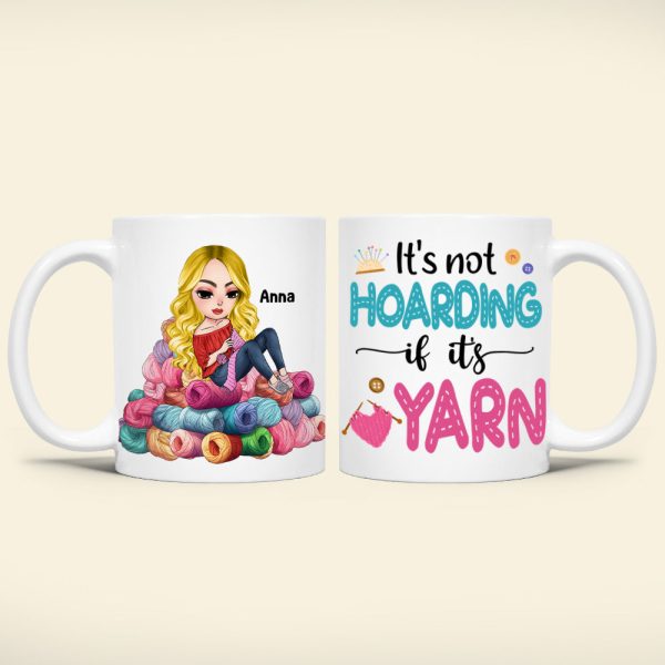 Personalized Gifts For Knitting Lover Coffee Mug 02katn030824hh Hoarding Yarn