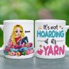 Personalized Gifts For Knitting Lover Coffee Mug 02katn030824hh Hoarding Yarn