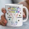 Personalized Gifts For LGBT Couple Coffee Mug You Complete Me And Make Me A Better Person I Love You