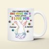 Personalized Gifts For LGBT Couple Coffee Mug You Complete Me And Make Me A Better Person I Love You