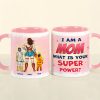 Personalized Gifts For Mom Coffee Mug I'm A Mom 01htpu020324pa