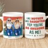 Personalized Gifts For Mom Coffee Mug Like Mother Like Daughter 04NAPU080324HG