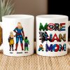 Personalized Gifts For Mom Coffee Mug More Than A Mom 03QHHN200124PA