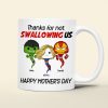 Personalized Gifts For Mom Coffee Mug Not Swallowing Us 02nahn150324
