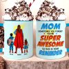 Personalized Gifts For Mom Coffee Mug Super Awesome Reminder 03qhqn060424pa Mother's Day