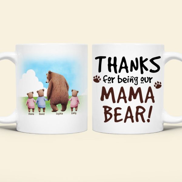 Personalized Gifts For Mom Coffee Mug Thanks For Being Our Mama Bear