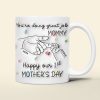 Personalized Gifts For Mom Coffee Mug You're Doing Great Job Mommy 02NAPU140324