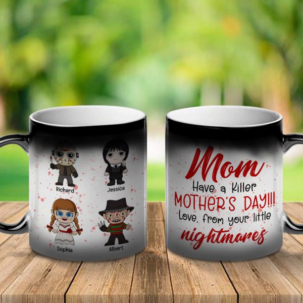 Personalized Gifts For Mom Magic Mug Have A Killer 04htqn260224ha