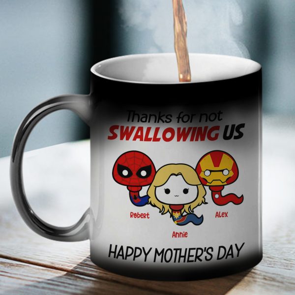 Personalized Gifts For Mom Magic Mug Thanks For Not Swallowing Us 08NAQN300324