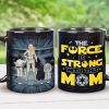 Personalized Gifts For Mother Coffee Mug The Force Is Strong With This Mom 02QHTI240224HHHG