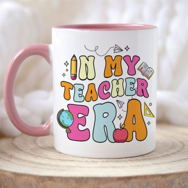 Personalized Gifts For Teachers Mug In My Teacher Era 03NATI060124