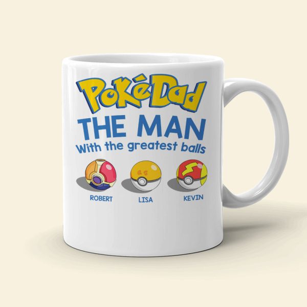 Personalized Mug, Gift For Dad, Family, The Man With The Greatest Balls-4OHDT260623