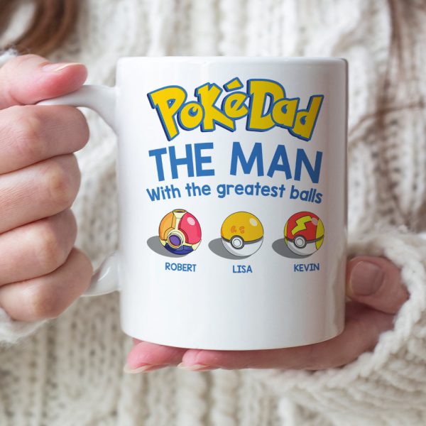 Personalized Mug, Gift For Dad, Family, The Man With The Greatest Balls-4OHDT260623