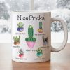 Personalized White Ceramic Mug with Funny Cactus Nice Pricks Design, Unique Gift for Husband or Boyfriend, Fun Naughty Coffee Gift