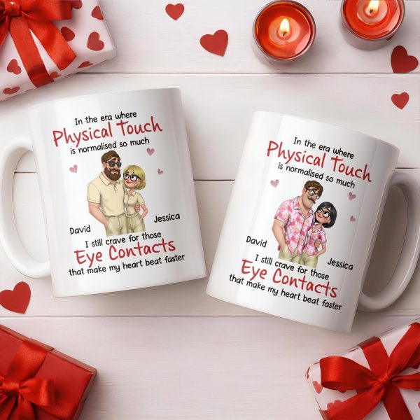 Physical Touch And Eye Contacts That Make Hearts Beat Faster - Personalized Custom Coffee Mug - CPL1360_MG