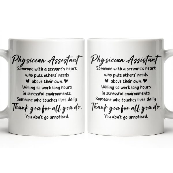 Physician Assistant Thank You For All You Do - Personalized Custom Coffee Mug - DOC082_MG