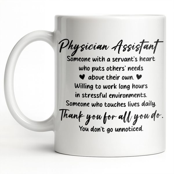 Physician Assistant Thank You For All You Do - Personalized Custom Coffee Mug - DOC082_MG