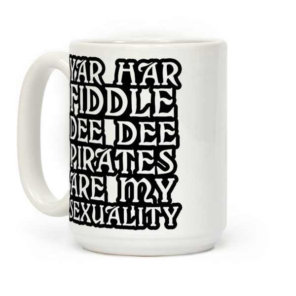 Pirates Are My Sexuality Coffee Mug