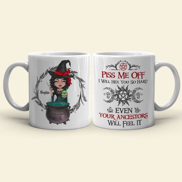 Piss Me Off, Gift For Witch Lover, Personalized Mug, Witch Girl Mug, Halloween Gift