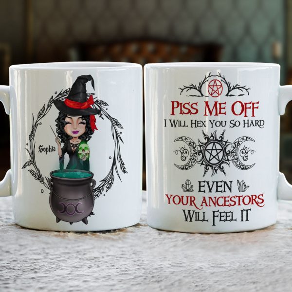 Piss Me Off, Gift For Witch Lover, Personalized Mug, Witch Girl Mug, Halloween Gift