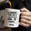 Please God Not People Reminder Mug - Personalized Custom Coffee Mug - COL059_MG