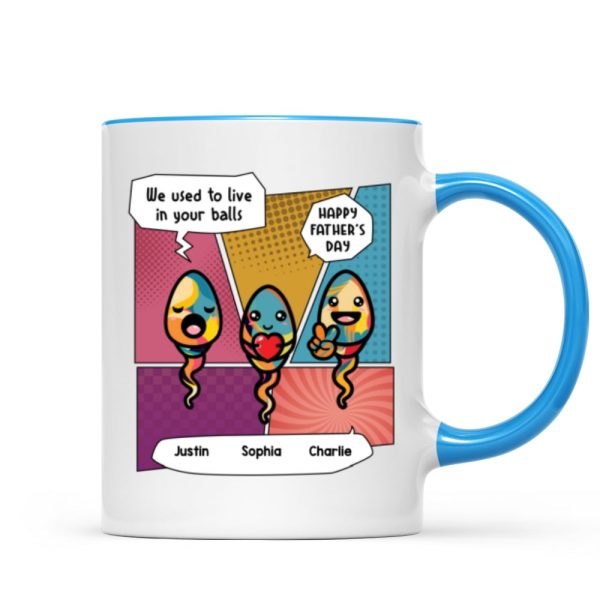 Pop Art We Used To Live In Your Balls Personalized Mug