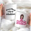 Poured Myself A Cup Of Ambition Personalized Ceramic Mug